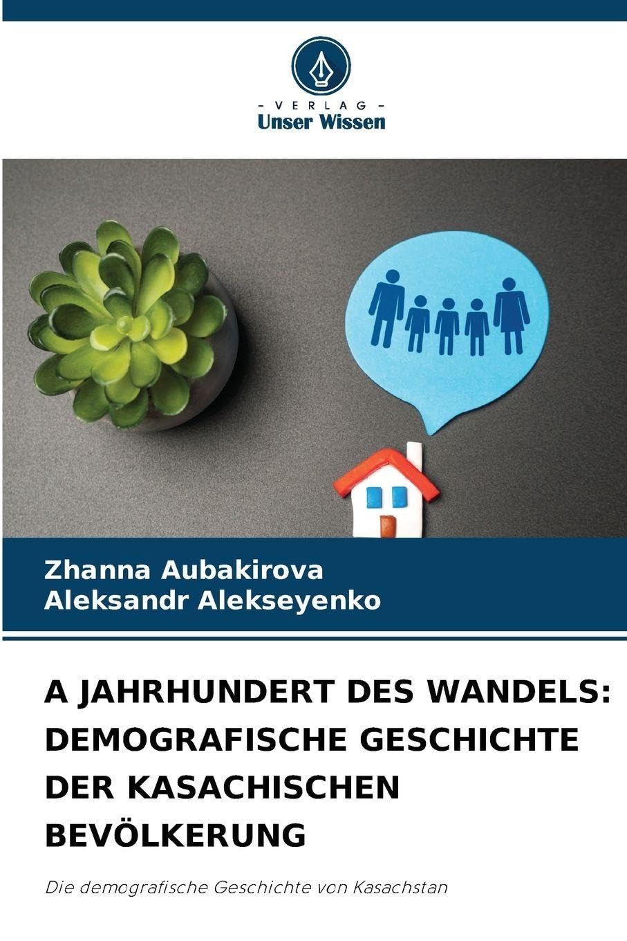 ¿ JAHRHUNDERT DES WANDELS: DEMOGRAFISCHE GESCHICHTE DER KASACHISCHEN BEVÖLKERUNG Law