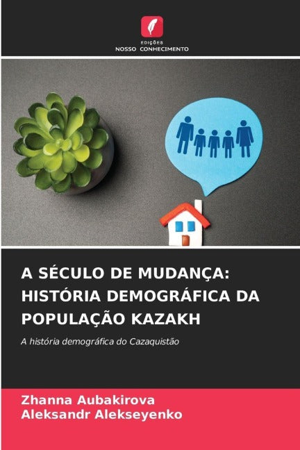 ¿ SÉCULO DE MUDANÇA: HISTÓRIA DEMOGRÁFICA DA POPULAÇÃO KAZAKH Law