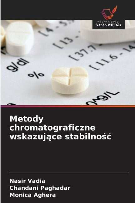 Metody chromatograficzne wskazuj¿ce stabilno¿¿ Medicine