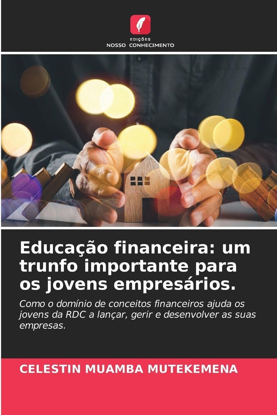 Educação financeira: um trunfo importante para os jovens empresários. Law