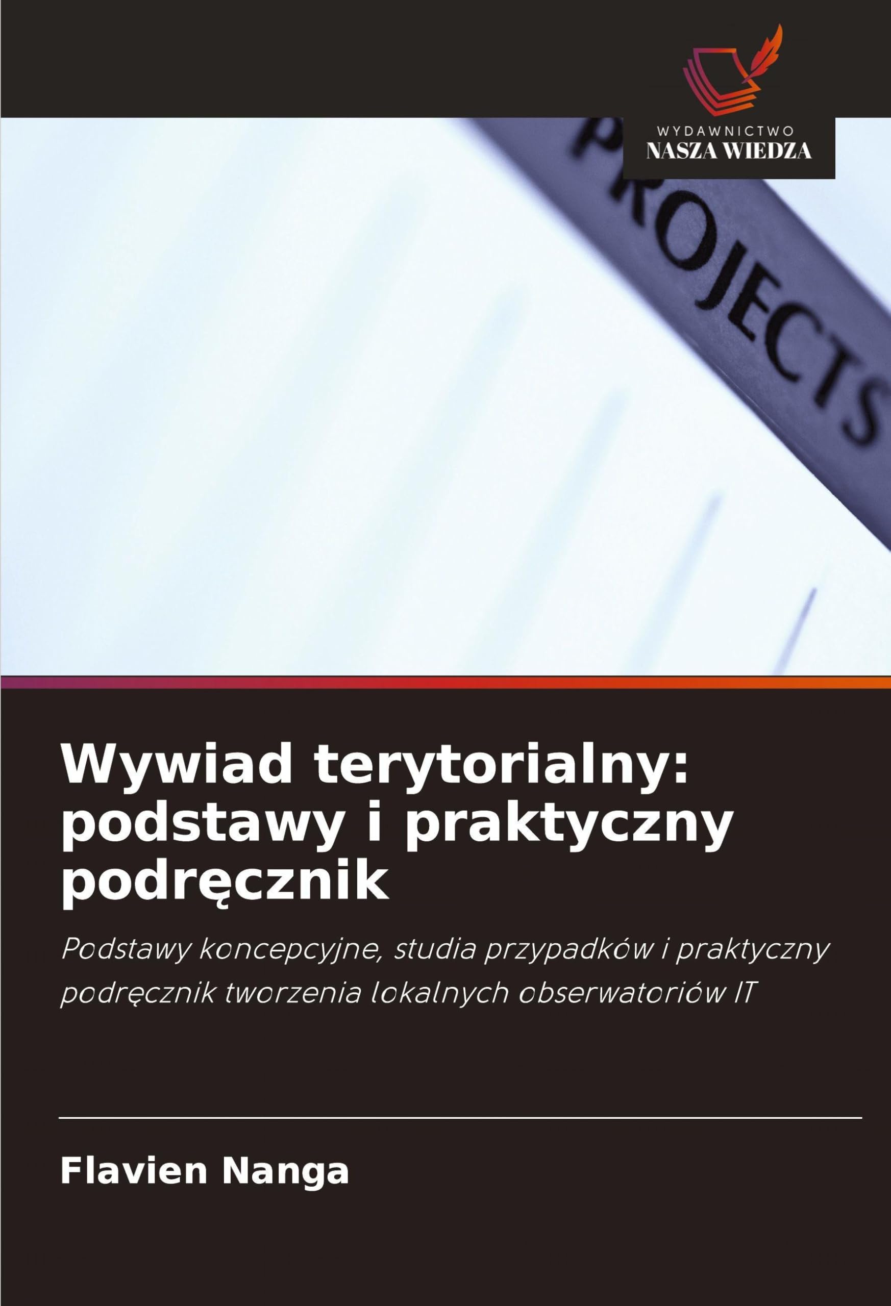 Wywiad terytorialny: podstawy i praktyczny podr¿cznik Law