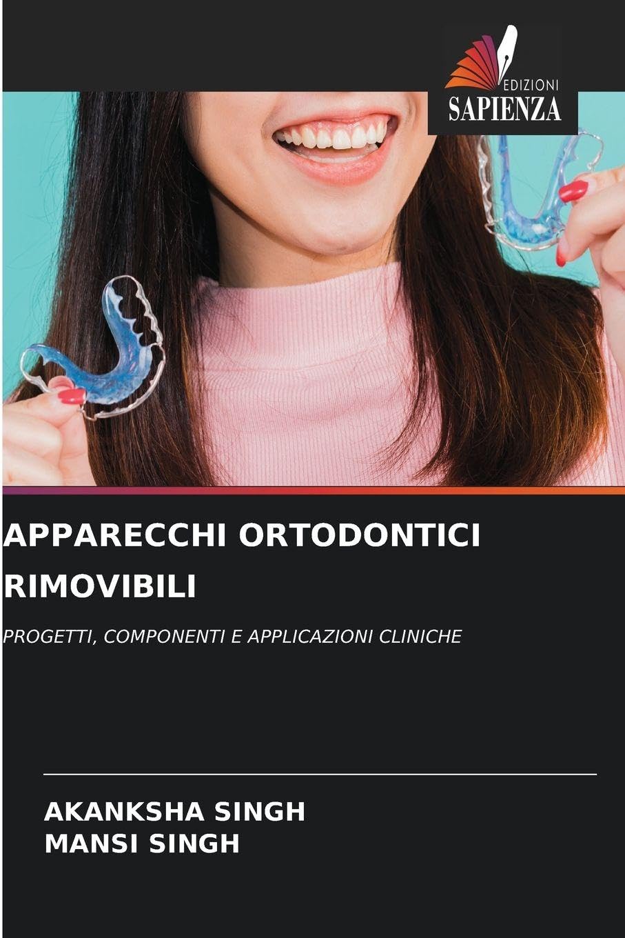 APPARECCHI ORTODONTICI RIMOVIBILI Medicine