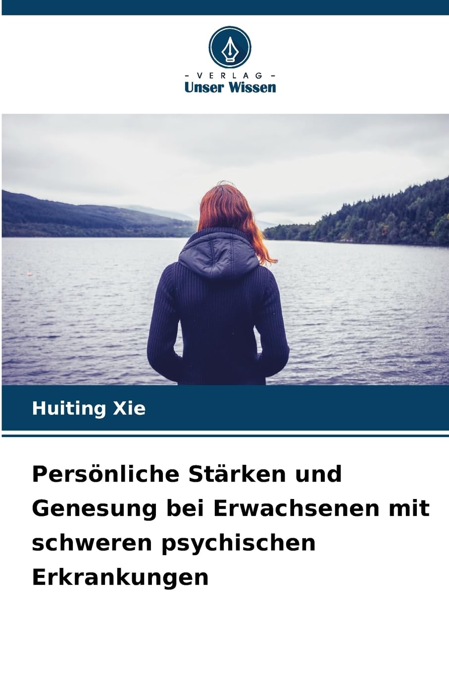 Persönliche Stärken und Genesung bei Erwachsenen mit schweren psychischen Erkrankungen Medicine
