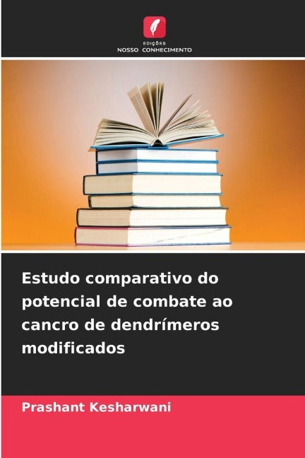 Estudo comparativo do potencial de combate ao cancro de dendrímeros modificados Medicine
