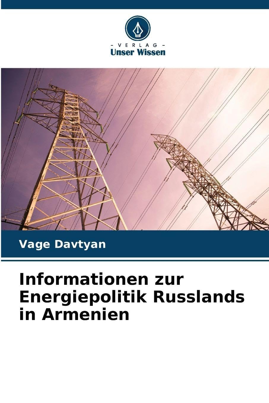 Informationen zur Energiepolitik Russlands in Armenien Law