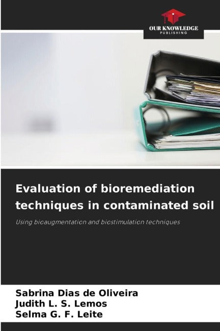Evaluation of bioremediation techniques in contaminated soil Business & Technology
