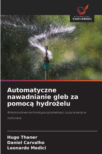 Automatyczne nawadnianie gleb za pomoc¿ hydro¿elu Natural Sciences