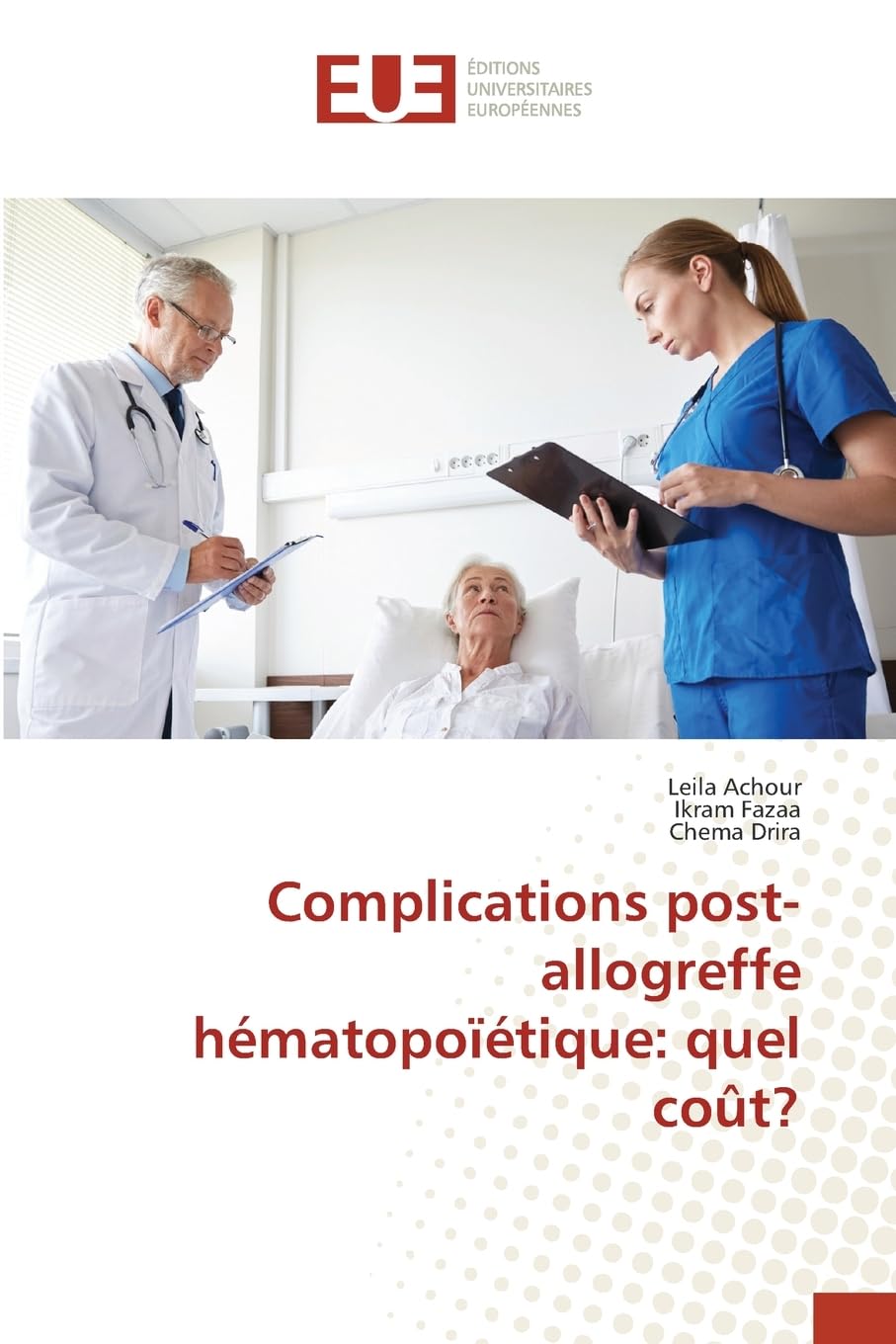 Complications post-allogreffe hématopoïétique: quel coût? Medicine