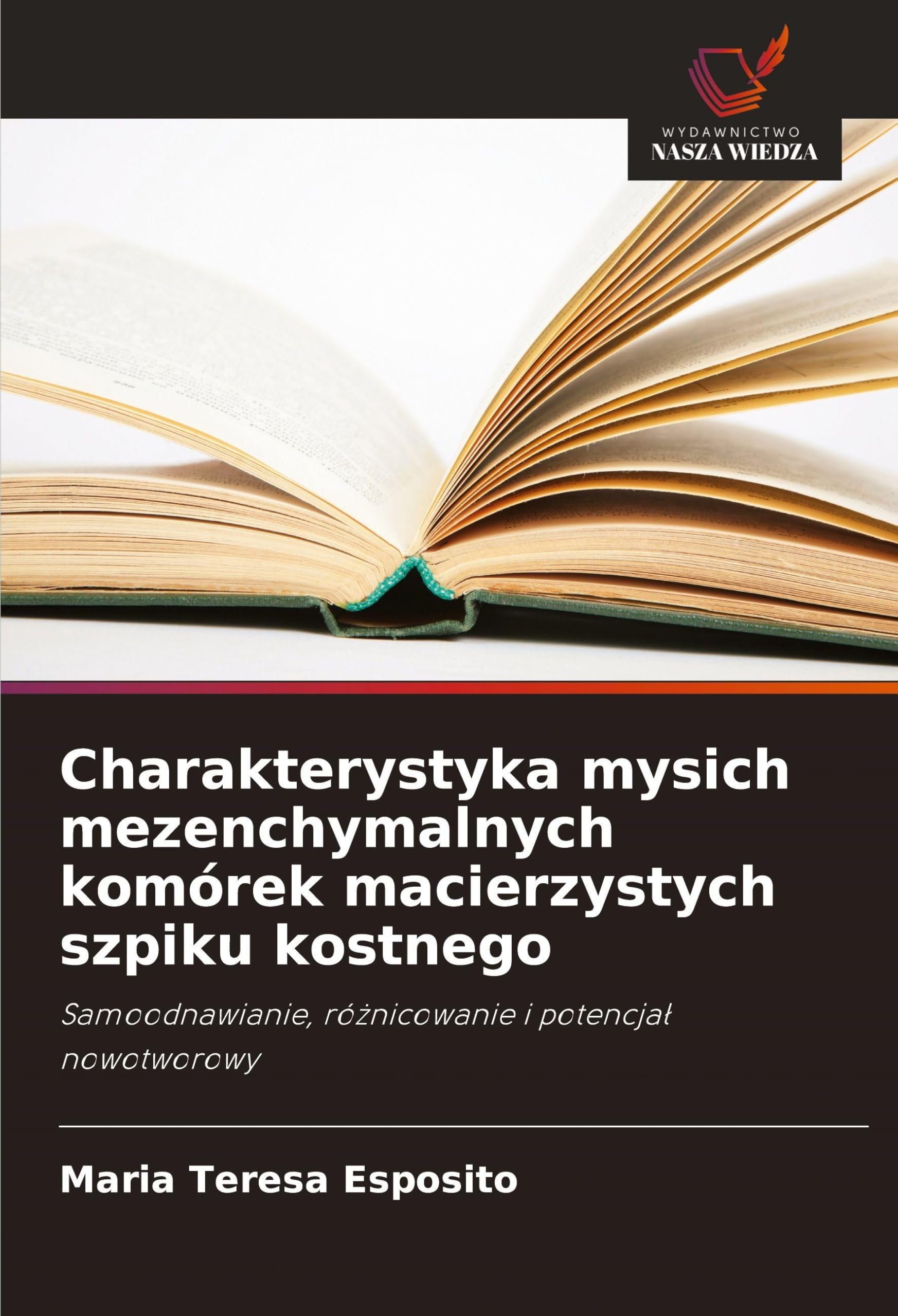 Charakterystyka mysich mezenchymalnych komórek macierzystych szpiku kostnego Natural Sciences