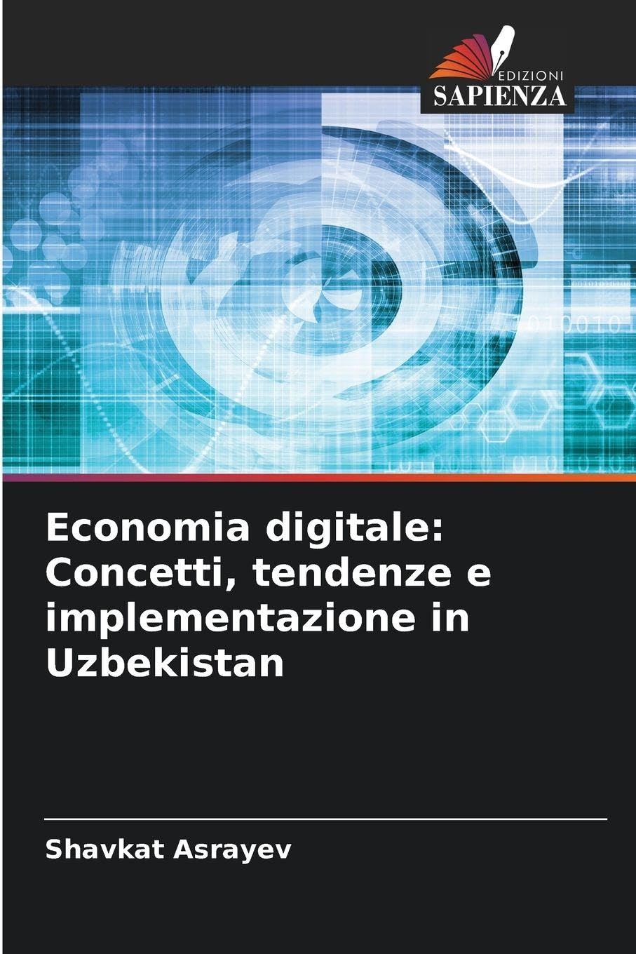 Economia digitale: Concetti, tendenze e implementazione in Uzbekistan Law