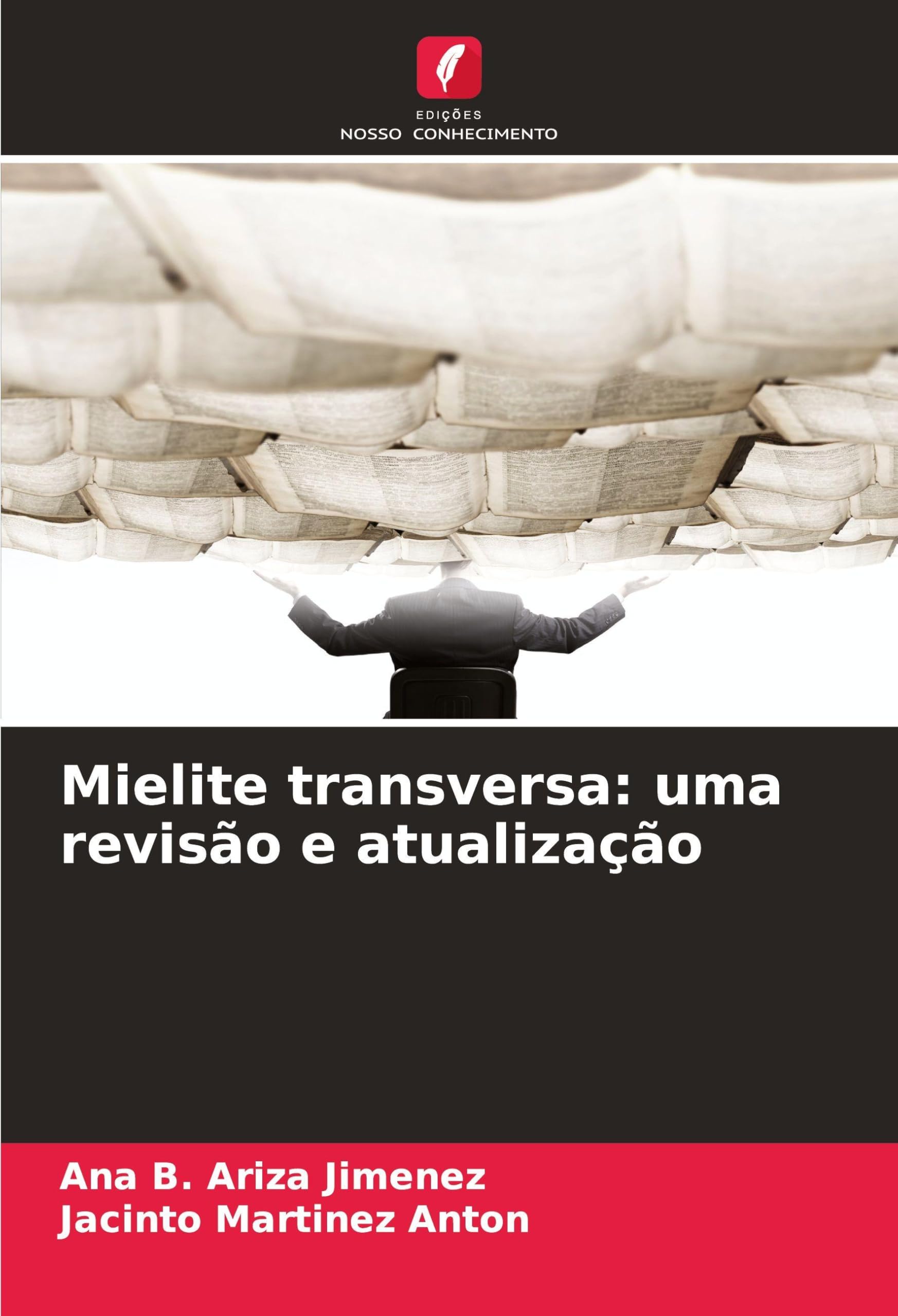 Mielite transversa: uma revisão e atualização Medicine