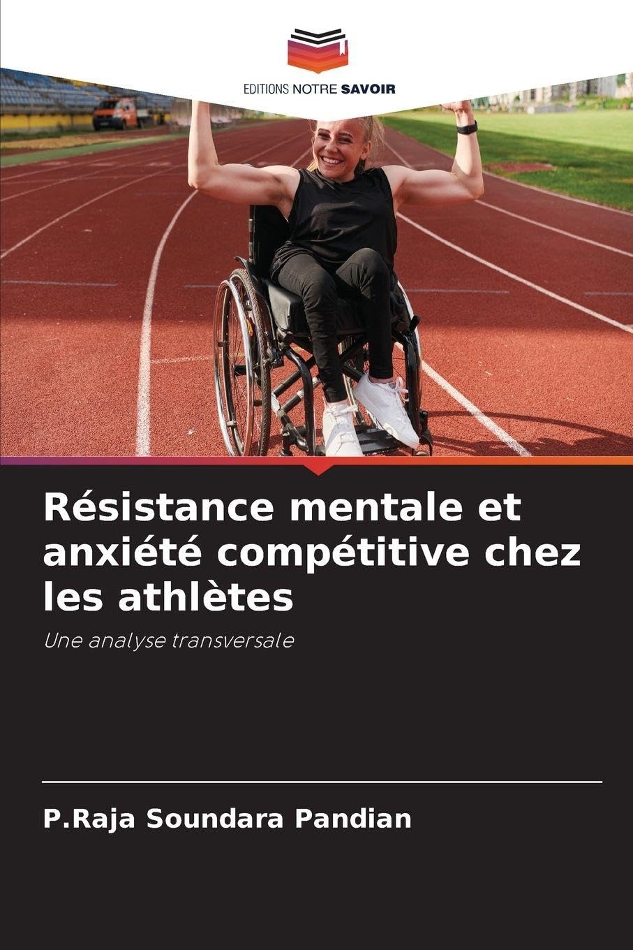 Résistance mentale et anxiété compétitive chez les athlètes Leisure & Fun