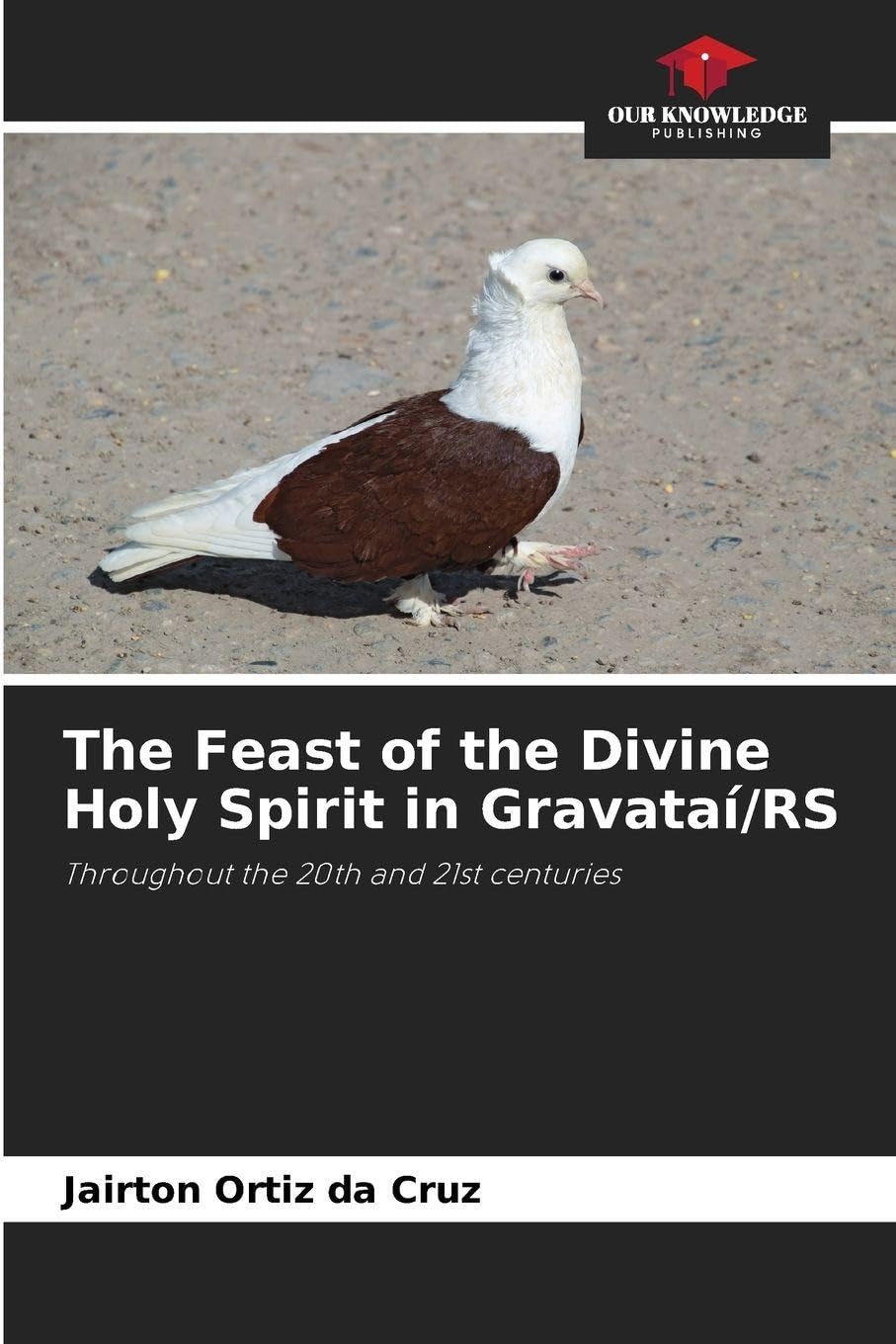 The Feast of the Divine Holy Spirit in Gravataí/RS Reference Books