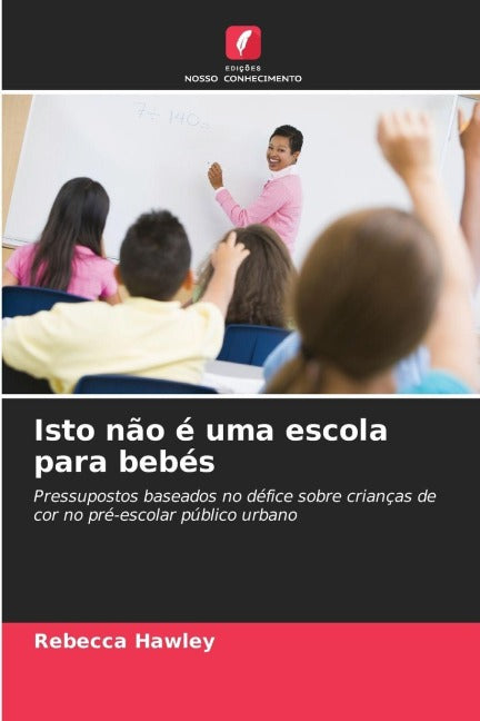 Isto não é uma escola para bebés Education & Training