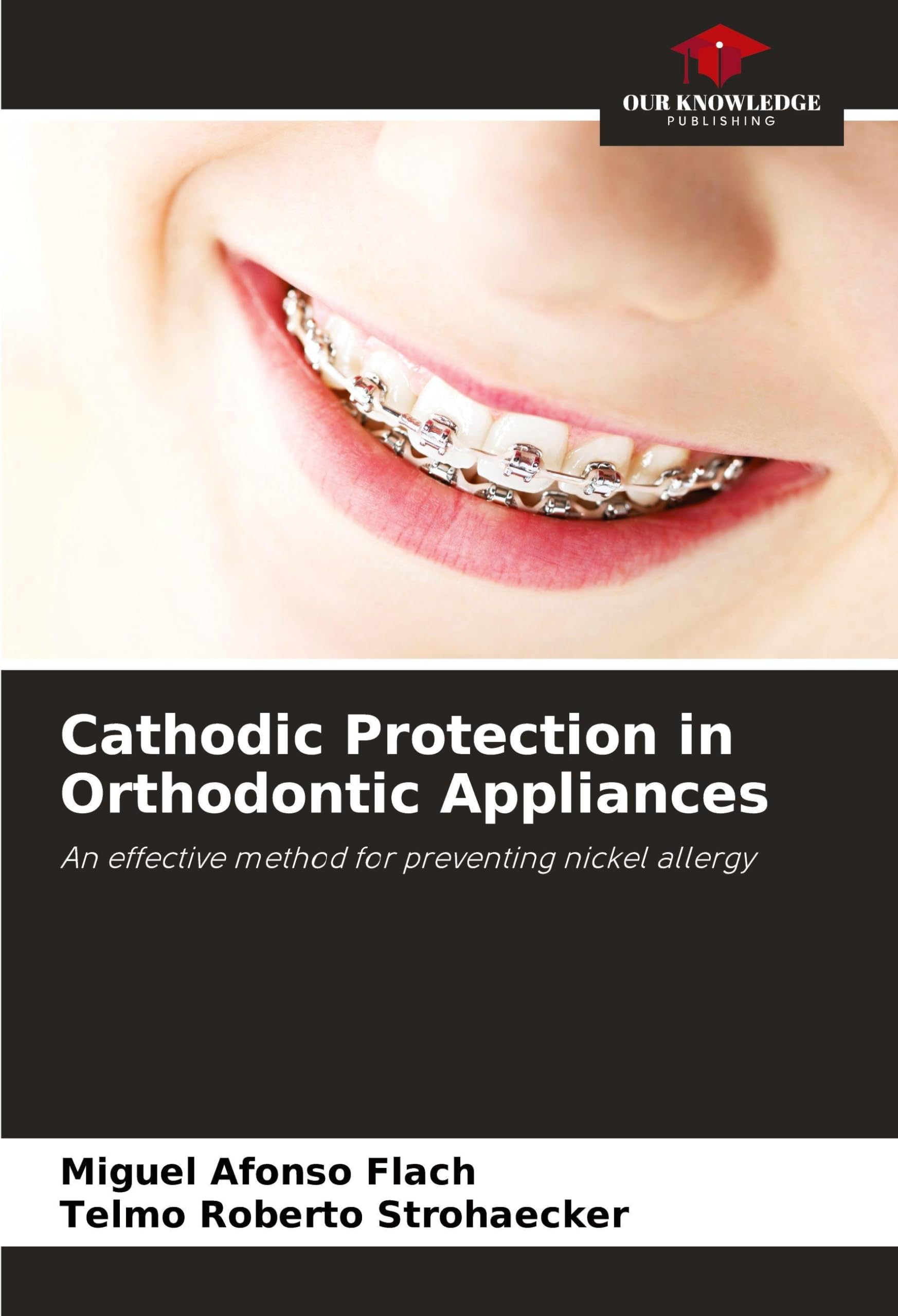 Cathodic Protection in Orthodontic Appliances Business & Technology