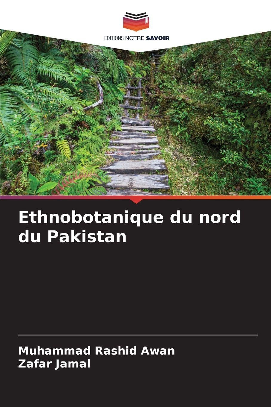 Ethnobotanique du nord du Pakistan Natural Sciences