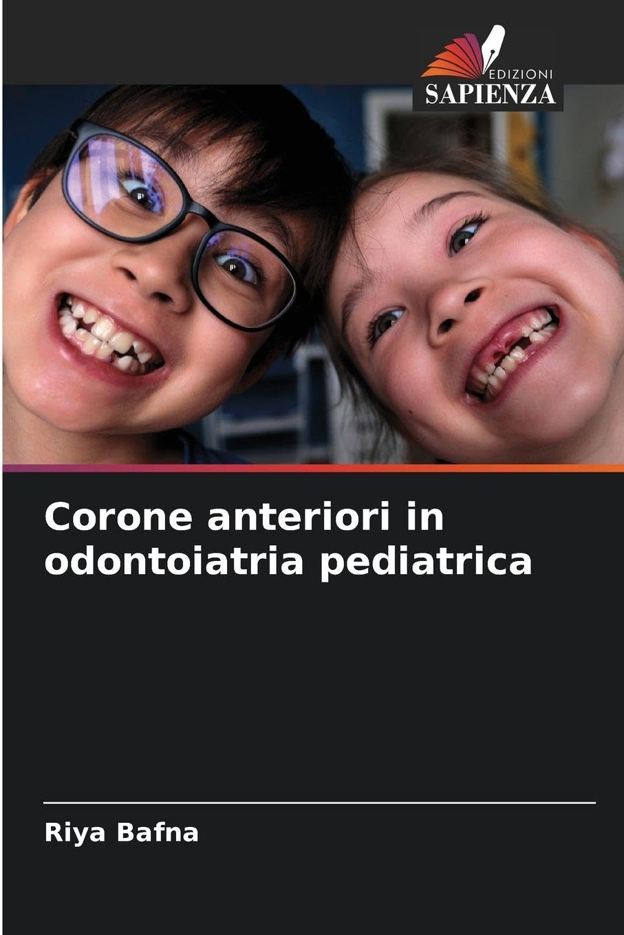 Corone anteriori in odontoiatria pediatrica Medicine