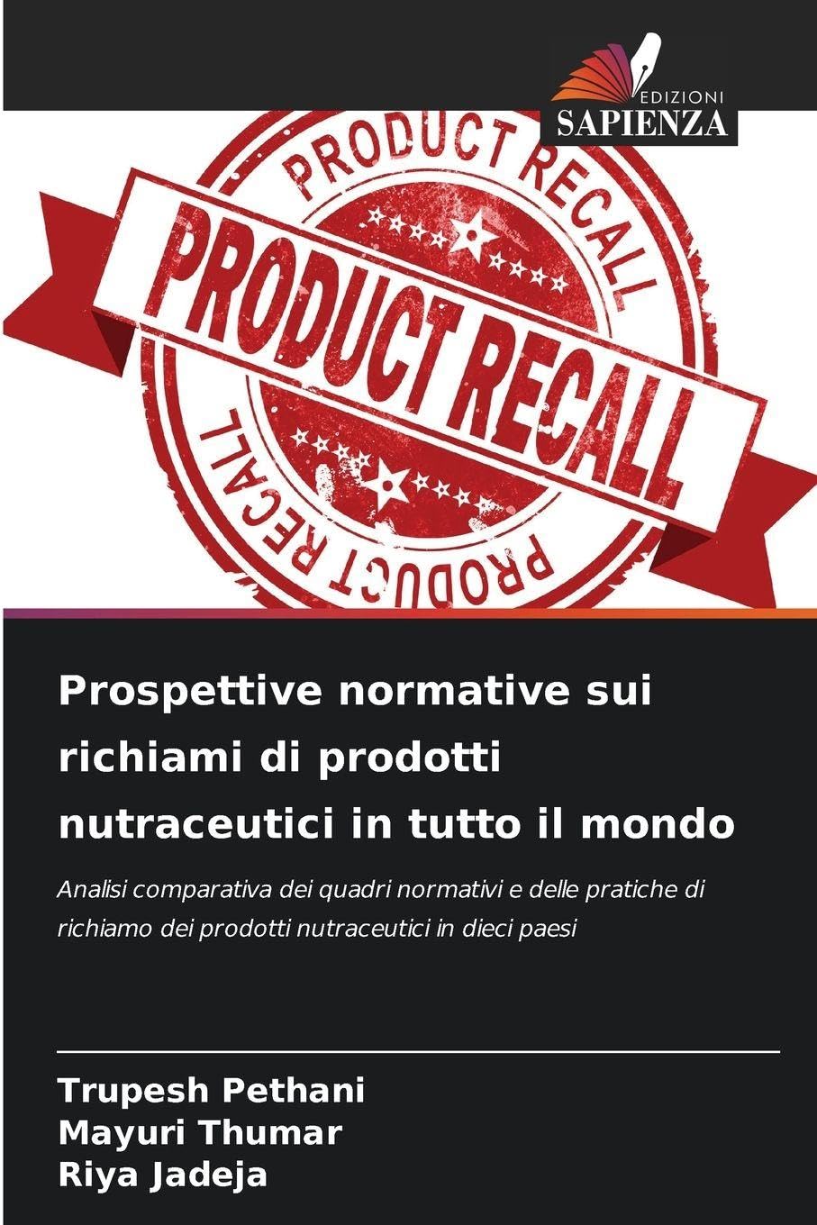 Prospettive normative sui richiami di prodotti nutraceutici in tutto il mondo Medicine