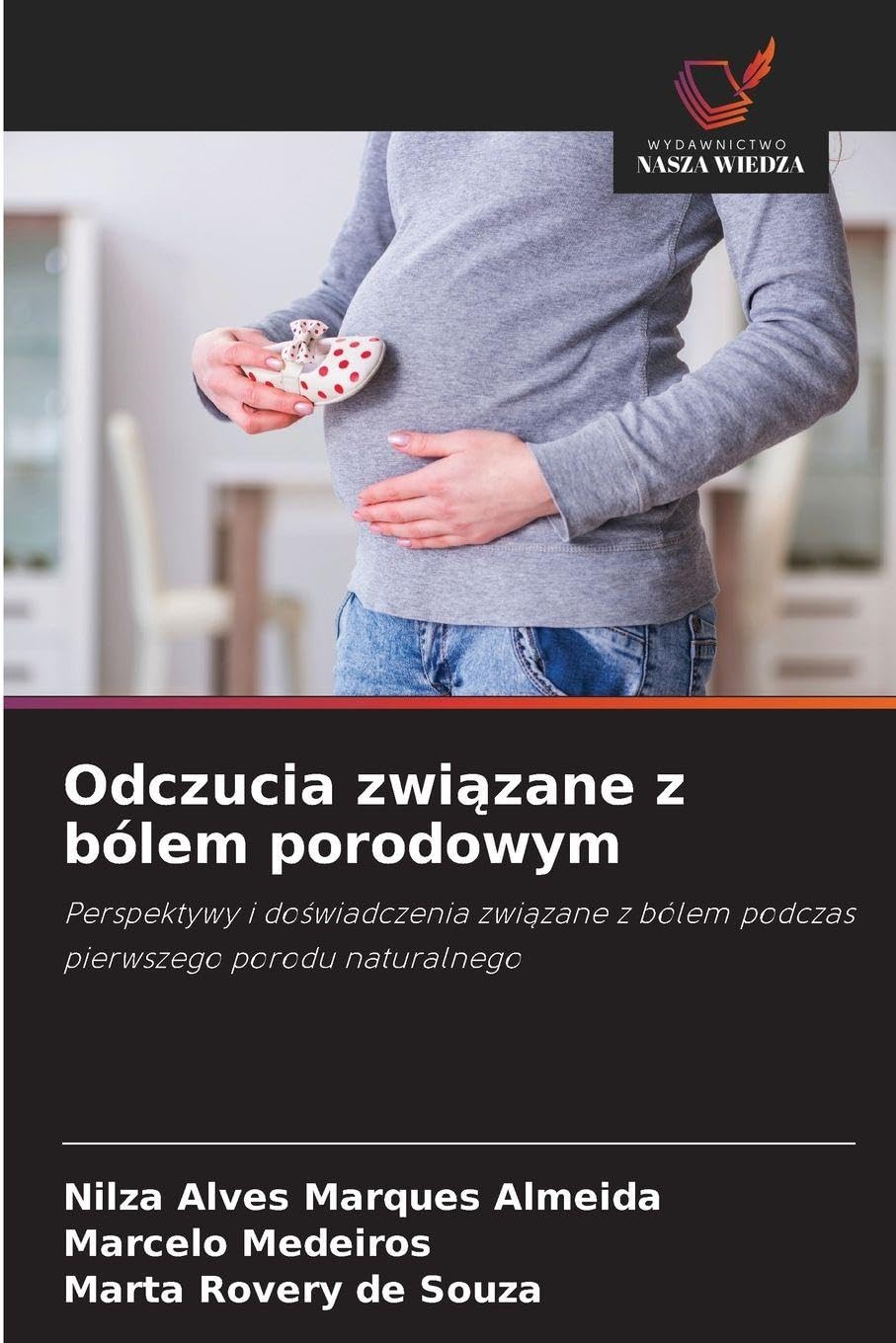 Odczucia zwi¿zane z bólem porodowym Law