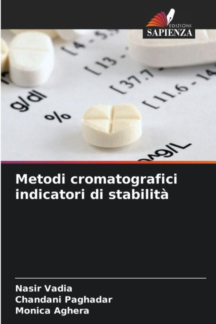 Metodi cromatografici indicatori di stabilità Medicine