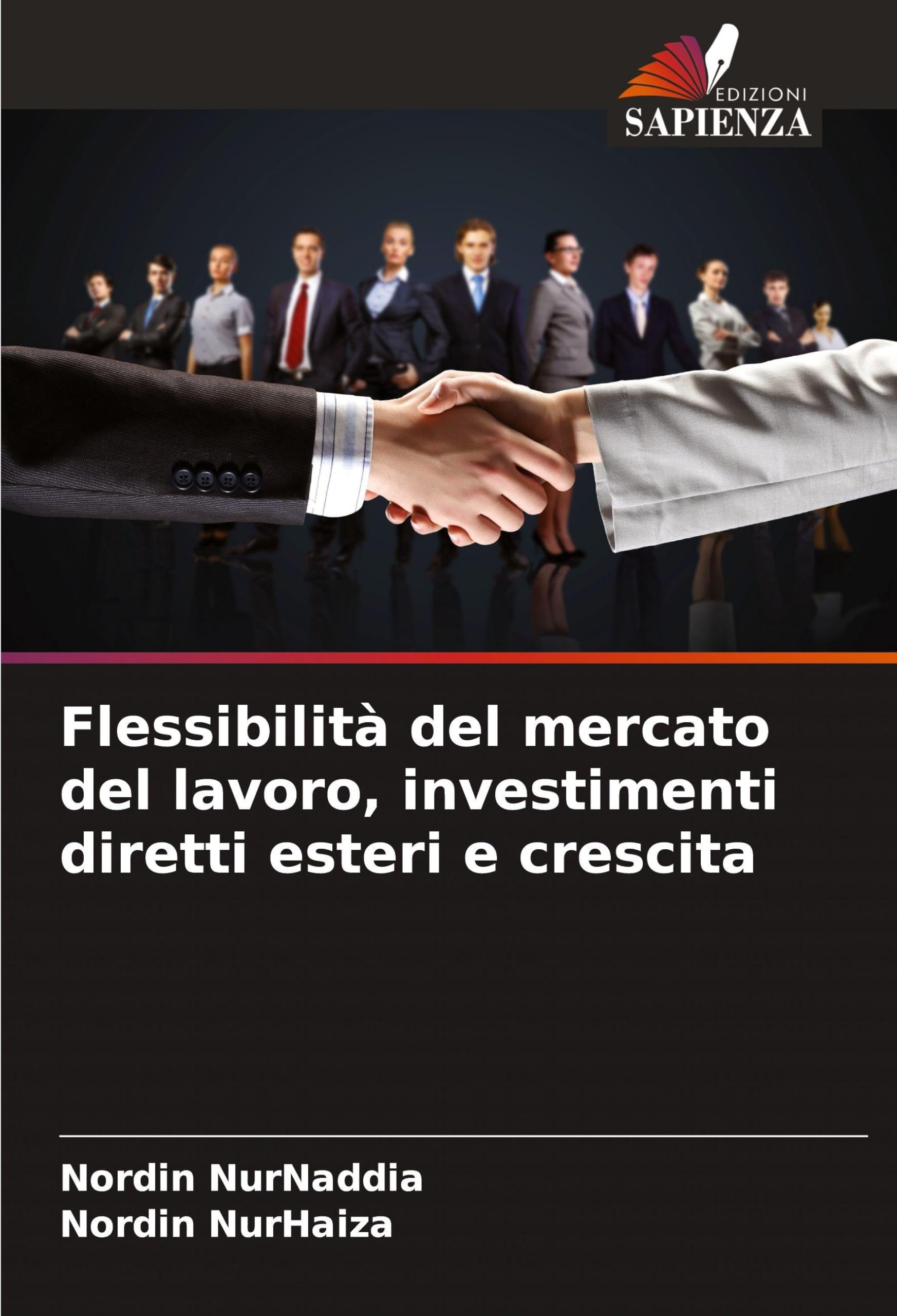Flessibilità del mercato del lavoro, investimenti diretti esteri e crescita Law