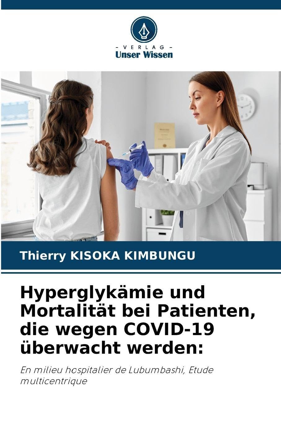 Hyperglykämie und Mortalität bei Patienten, die wegen COVID-19 überwacht werden: Law