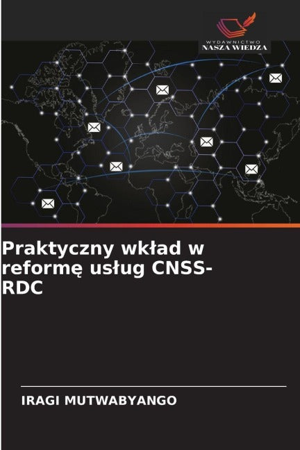 Praktyczny wk¿ad w reform¿ us¿ug CNSS-RDC Law