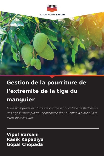 Gestion de la pourriture de l'extrémité de la tige du manguier Natural Sciences