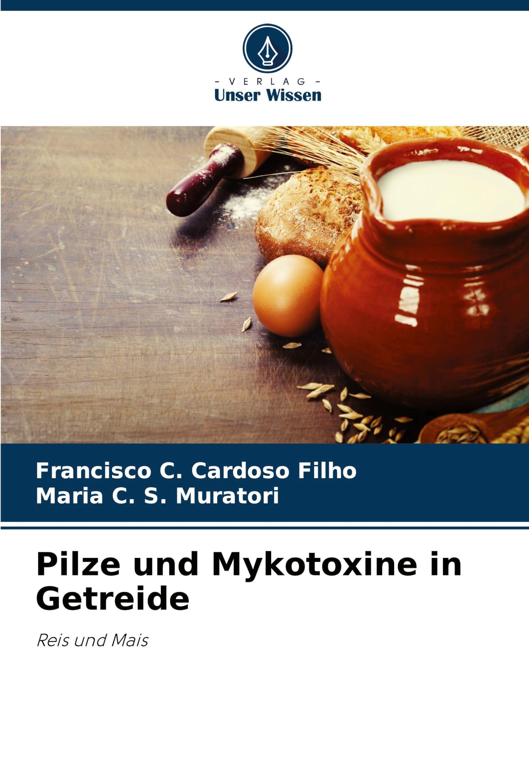 Pilze und Mykotoxine in Getreide Natural Sciences