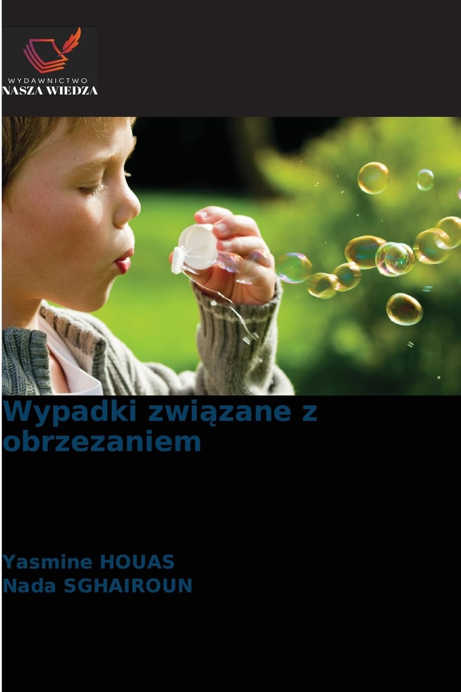 Wypadki zwi¿zane z obrzezaniem Medicine