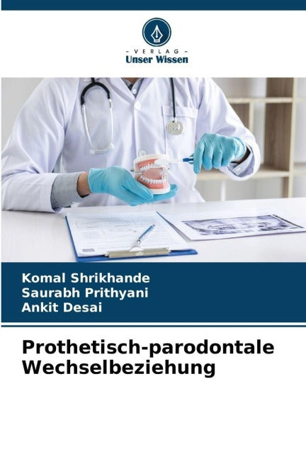 Prothetisch-parodontale Wechselbeziehung Medicine