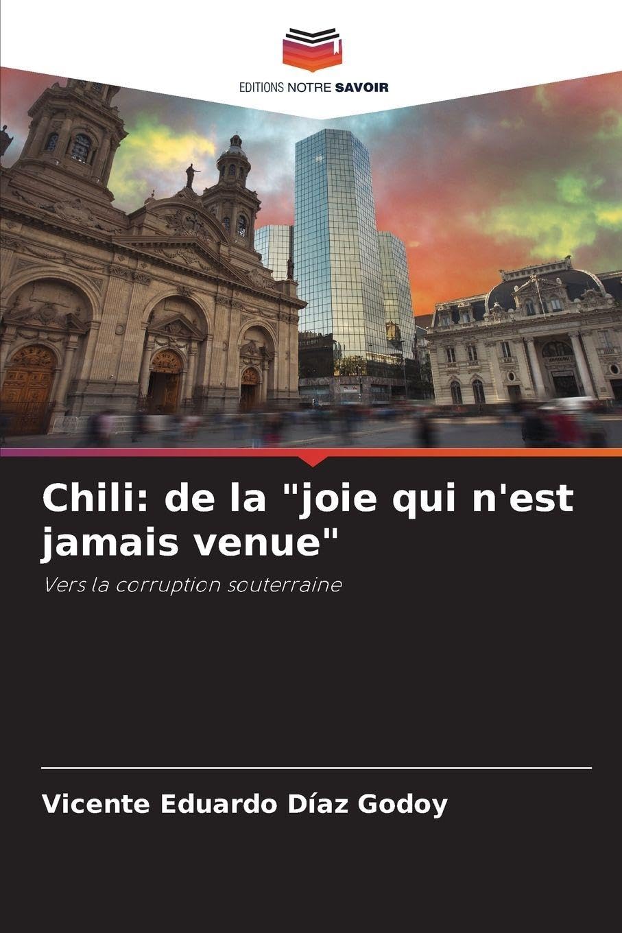 Chili: de la "joie qui n'est jamais venue" Law