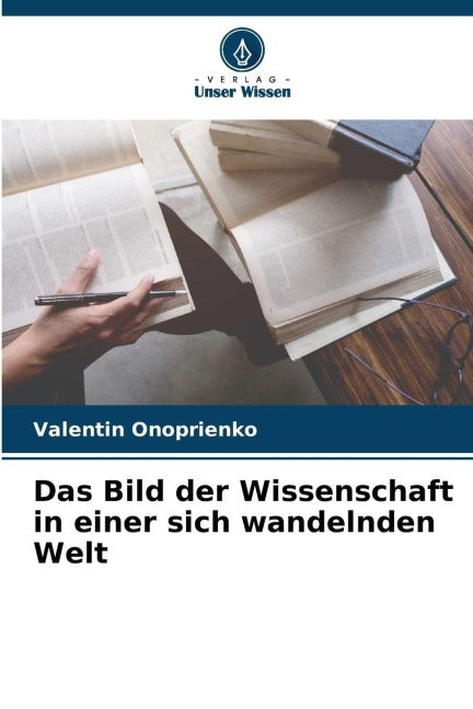 Das Bild der Wissenschaft in einer sich wandelnden Welt Law