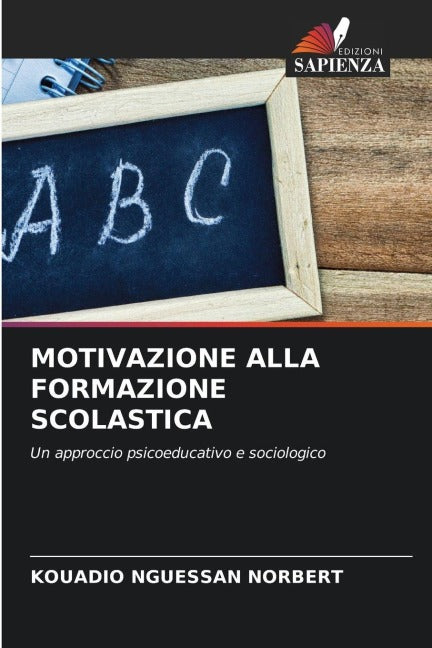 MOTIVAZIONE ALLA FORMAZIONE SCOLASTICA Medicine