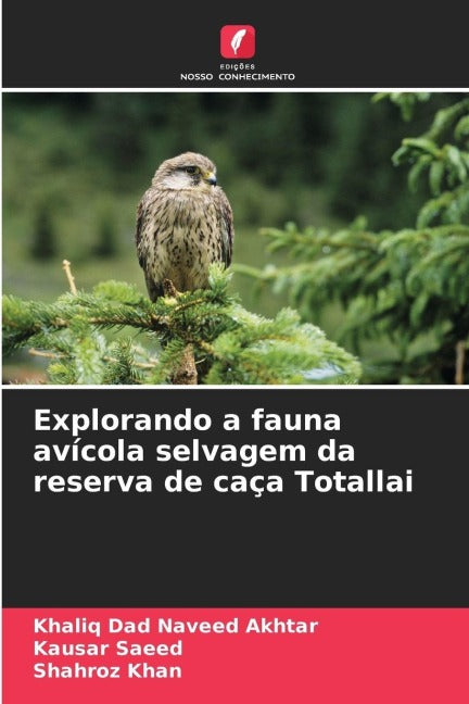 Explorando a fauna avícola selvagem da reserva de caça Totallai Natural Sciences