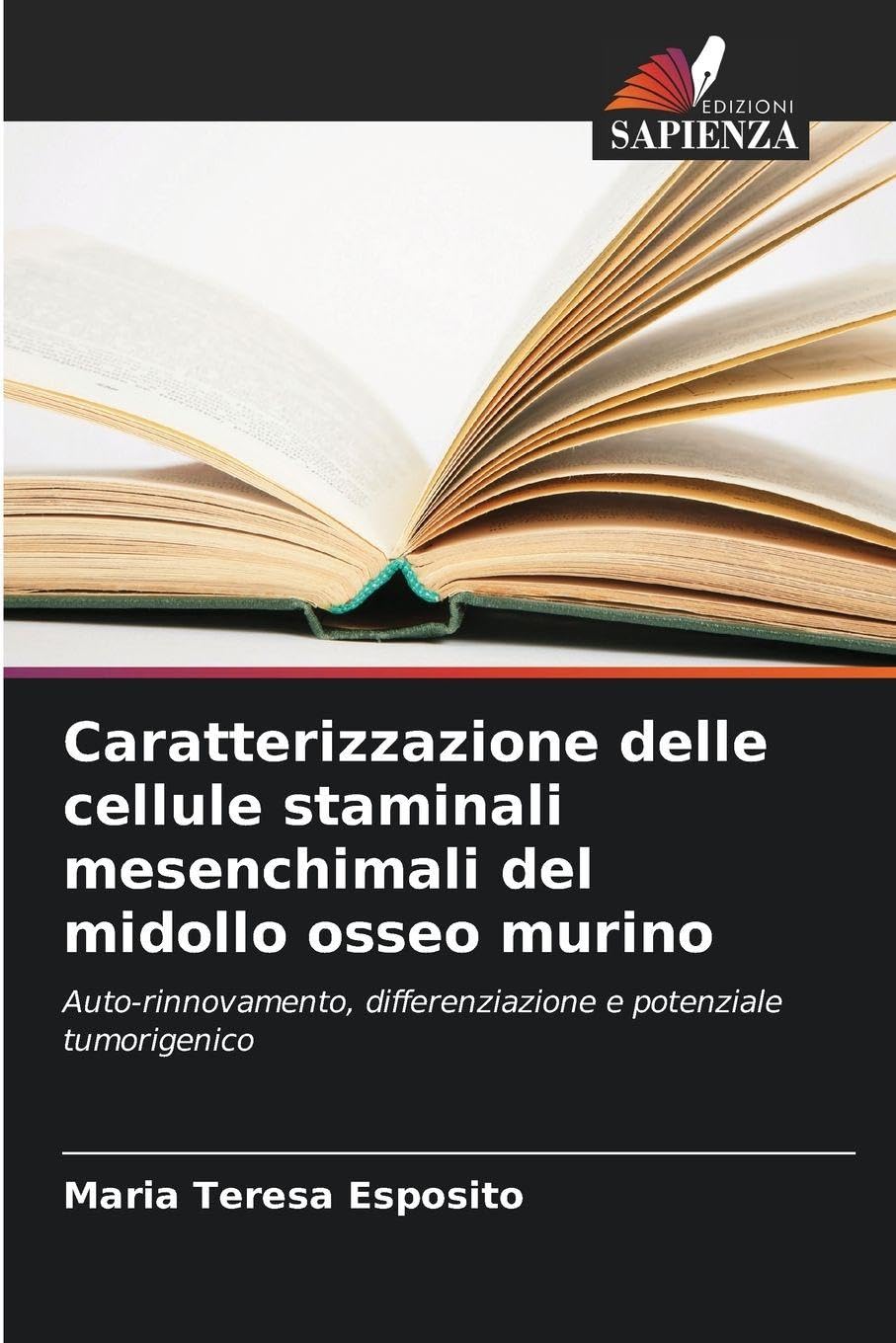 Caratterizzazione delle cellule staminali mesenchimali del midollo osseo murino Natural Sciences