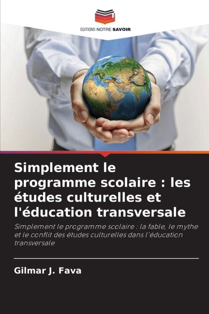 Simplement le programme scolaire : les études culturelles et l'éducation transversale Books