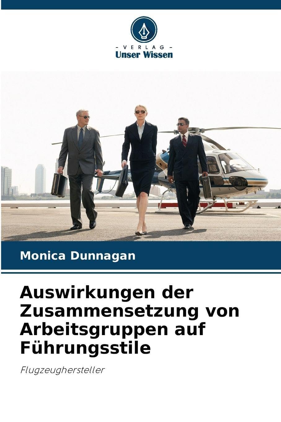Auswirkungen der Zusammensetzung von Arbeitsgruppen auf Führungsstile Law