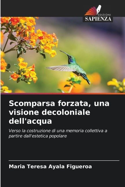 Scomparsa forzata, una visione decoloniale dell'acqua Philosophy