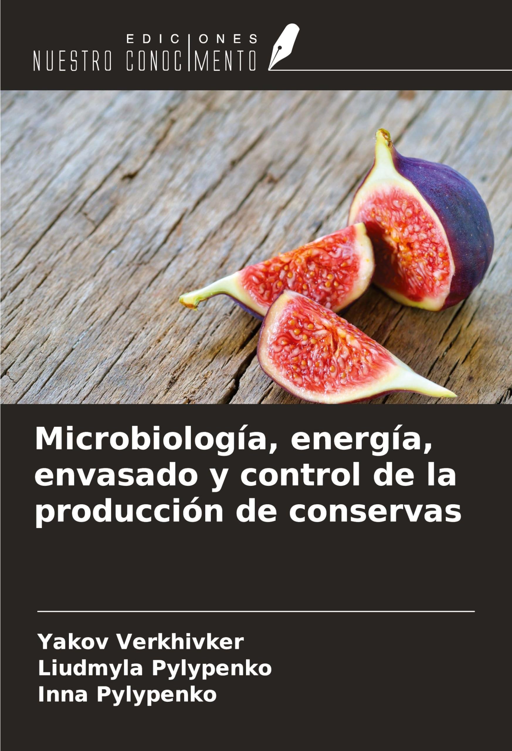 Microbiología, energía, envasado y control de la producción de conservas Natural Sciences