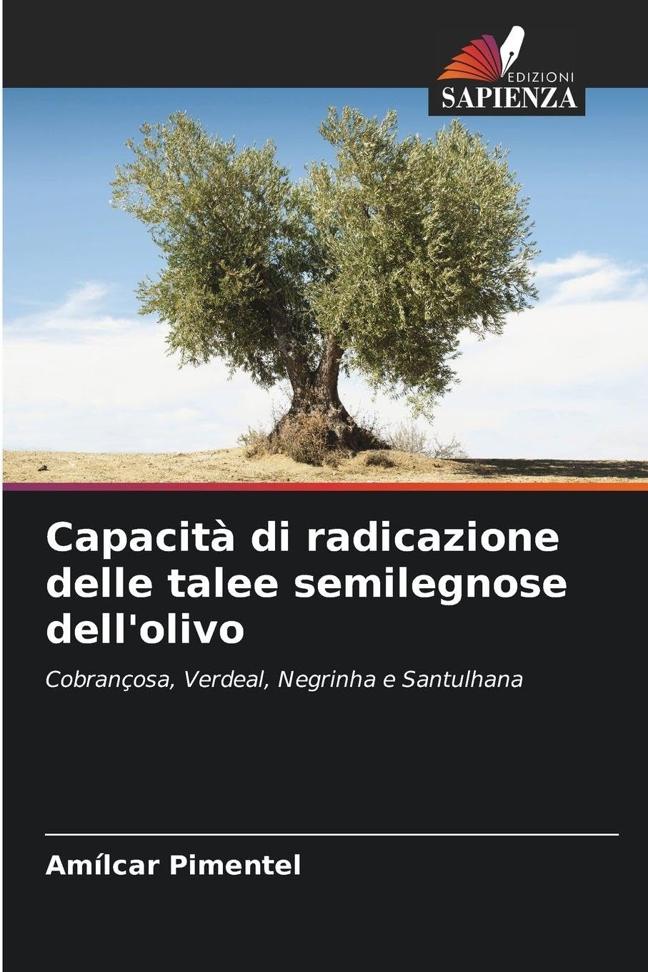 Capacità di radicazione delle talee semilegnose dell'olivo Media & Communication