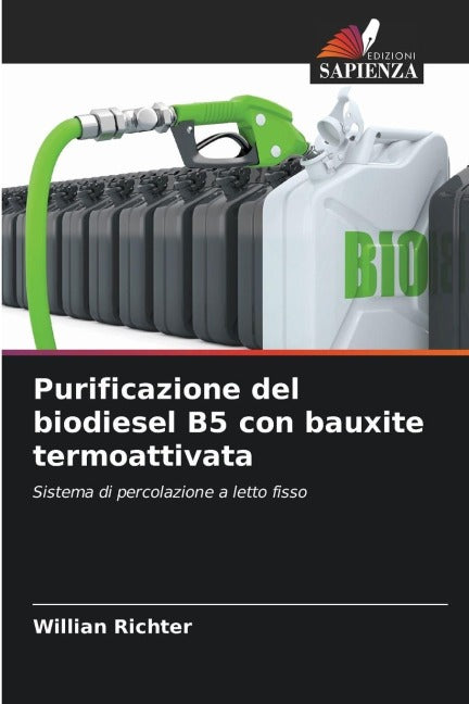 Purificazione del biodiesel B5 con bauxite termoattivata Business & Technology