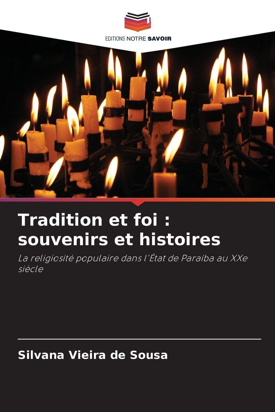Tradition et foi : souvenirs et histoires Natural Sciences