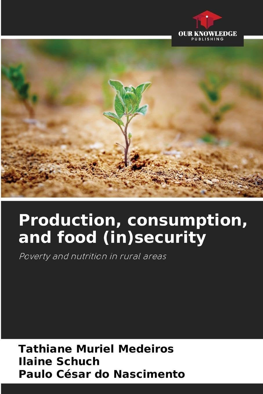 Production, consumption, and food (in)security Natural Sciences