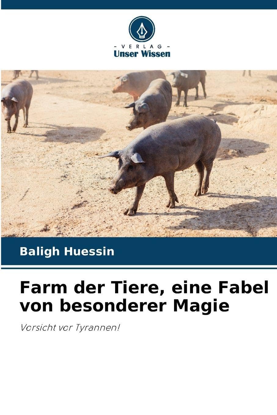 Farm der Tiere, eine Fabel von besonderer Magie Books