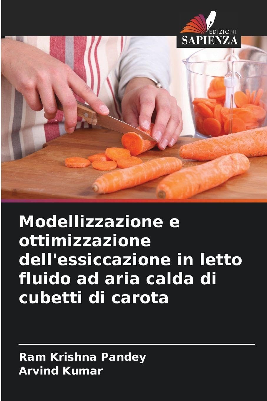 Modellizzazione e ottimizzazione dell'essiccazione in letto fluido ad aria calda di cubetti di carota Business & Technology