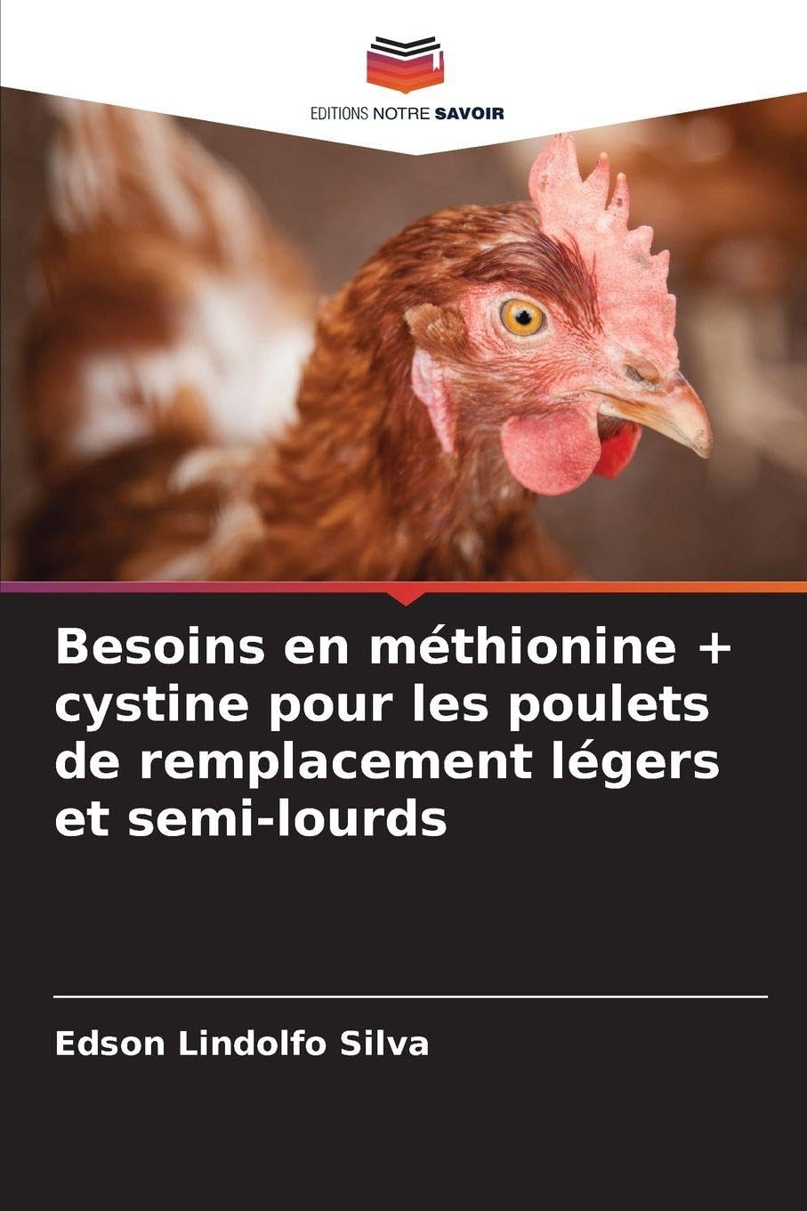 Besoins en méthionine + cystine pour les poulets de remplacement légers et semi-lourds Natural Sciences