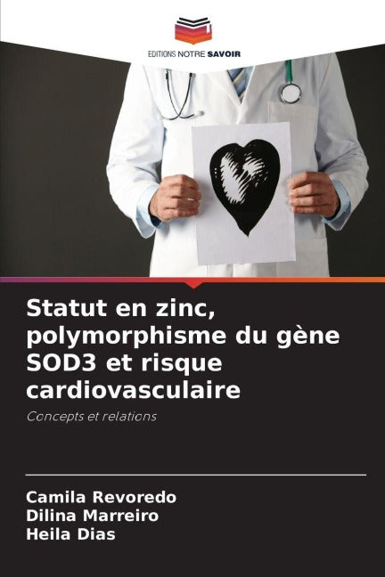Statut en zinc, polymorphisme du gène SOD3 et risque cardiovasculaire Law