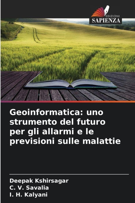 Geoinformatica: uno strumento del futuro per gli allarmi e le previsioni sulle malattie Medicine