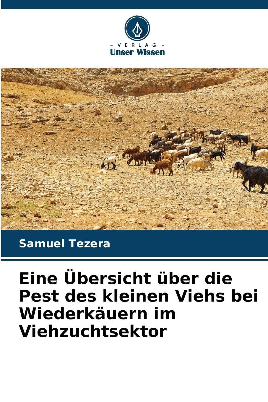 Eine Übersicht über die Pest des kleinen Viehs bei Wiederkäuern im Viehzuchtsektor Medicine